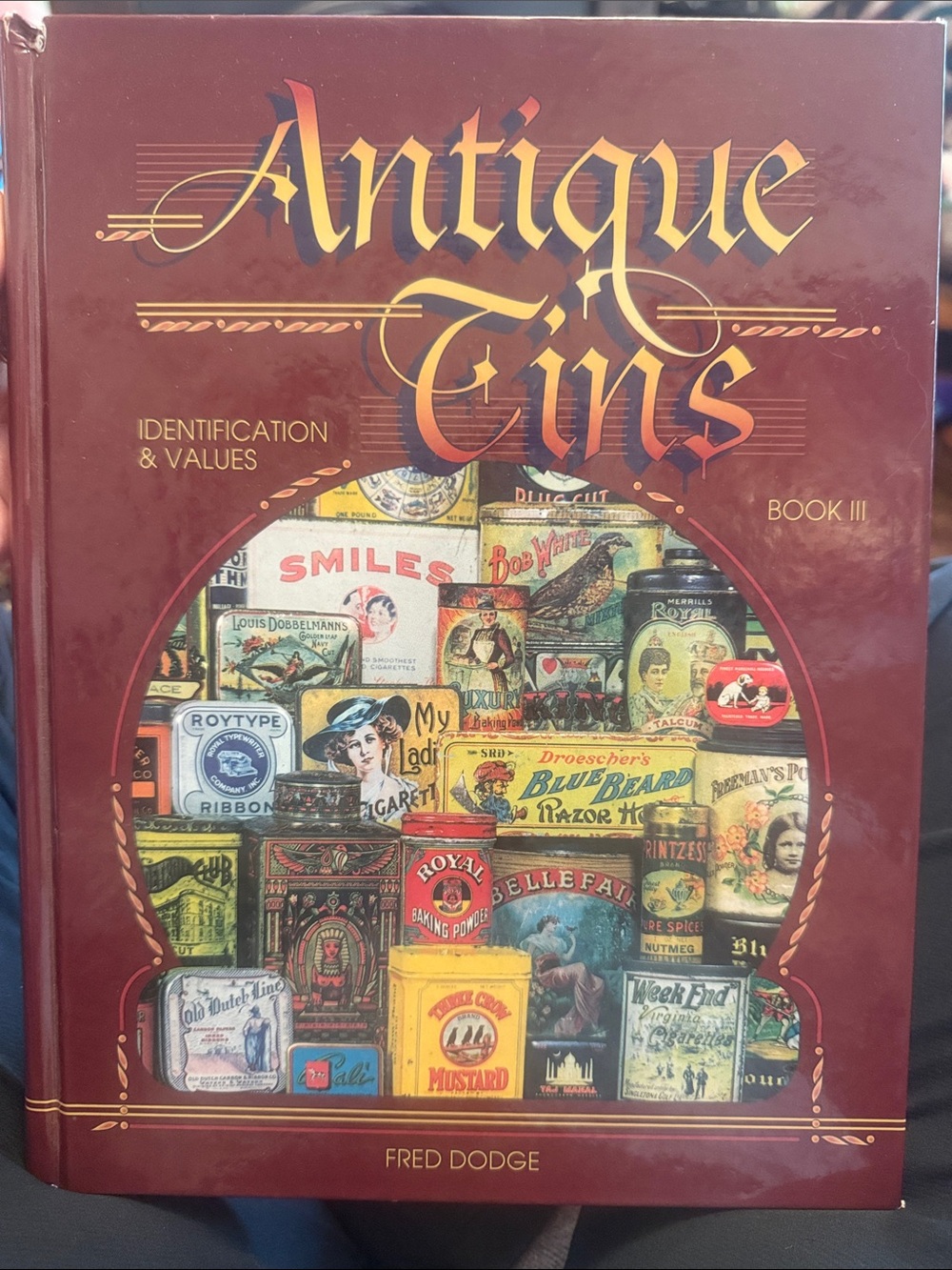 Antique Tins Book III — Burgundy Hardcover